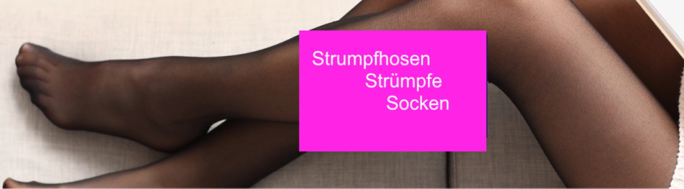 Strümpfe und Strumpfhosen